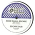 V.A. - None Shall Escape / Escape Dub / Give Unto Jah