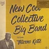 New Cool Collective Big Band - Featuring Thierno Koite Colored Vinyl Edition