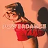 Powerdance - Art Of Getting Down