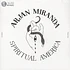Arjan Miranda - Spiritual America