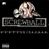 Screwball - H-O-S-T-Y-L-E / F.A.Y.B.A.N.