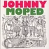Johnny Moped - Catatonic / Hard Lovin' Man