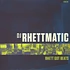 DJ Rhettmatic - Rhett Got Beats