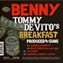 Benny & Cuns - Tommy DeVito's Breakfast Colored Vinyl Edition