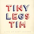 Tiny Legs Tim - Live At St. Jacobs