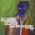 Alejandro Escovedo - A Man Under The Influence: Deluxe Bourbonitis