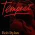 Bob Dylan - Tempest