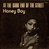 Honey Boy - At The Dark End Of The Street