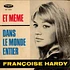 Francoise Hardy - Et Même