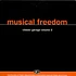 V.A. - Musical Freedom - Classic Garage Volume 2