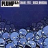 Plump DJs - Snake Eyes / Disco Unusual