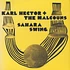 Karl Hector & The Malcouns - Sahara Swing