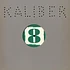 Kaliber - Kaliber 8