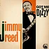 Jimmy Reed - Got Me Dizzy