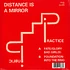 Public Practice - Distance Is A Mirror EP