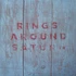 Rings Around Saturn - Rings Around Saturn