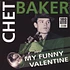 Chet Baker - My Funny Valentine