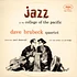 The Dave Brubeck Quartet Featuring Paul Desmond - Jazz At The College Of The Pacific