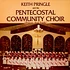 Keith Pringle ,and The Pentecostal Community Choir - Prayer and Faith