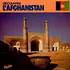 Unknown Artist - Découvrez L'Afghanistan - Musique De La Route Interdite Du Nouristan