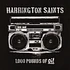 Harrington Saints - 1000lbs Of Oi