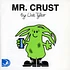 Wat Tyler - Mr. Crust