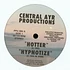 Central Ayr Productions - Hotter / Hypnotize / We Came To Party