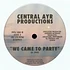 Central Ayr Productions - Hotter / Hypnotize / We Came To Party