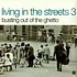 V.A. - Living In The Streets 3 - Busting Out Of The Ghetto