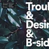 Tiger Lou - Trouble & Desire And B-Sides