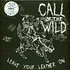 Call Of The Wild - Leave Your Leather On