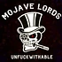 Mojave Lords - Unfuckwithable