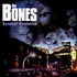 The Bones - Burnout Boulevard