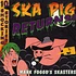Mark Foggo's Skasters - Ska Pig Returns!