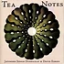 Jatinder Singh Durhailay & David Edren - Tea Notes