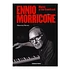 Maurizio Baroni - Ennio Morricone: Master Of The Soundtrack