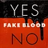 Fake Blood - Yes / No