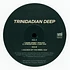 Trinidadian Deep - Some Sweet Ting / Atmospheric Funk / Sounds Of The Rebel