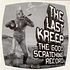 The Last Kreep - The Good Scratching Record