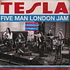Tesla - Five Man London Jam-Live