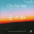 V.A. - Oto No Wa - Selected Sounds Of Japan (1988 - 2018)