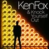 Ken Fox - Ken Fox & Knock Yourself Out