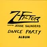 Z-Factor - Dance Party Album
