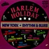 V.A. - Harlem Holiday - New York Rhythm & Blues Volume Five