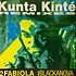 2 Fabiola Feat. Blackanova - Kunta Kinté (Remixes)