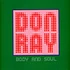 Don Ray - Body And Soul