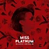 Miss Platnum - Glück Und Benzin Red Vinyl Edition