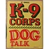 K-9 Corp Featuring Pretty C / George Clinton - Dog Talk / Man's Best Friend