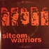 Sitcom Warriors - Sitcom Warriors