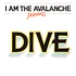 I Am The Avalanche - Dive